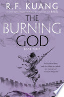 The Burning God by R. F. Kuang