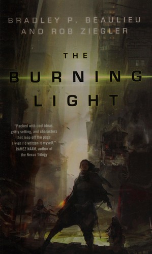 The burning light by Bradley P. Beaulieu