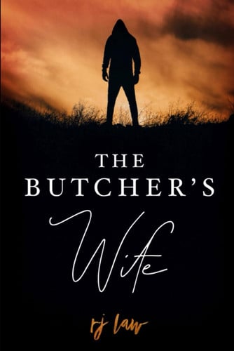 The Butcher's Wife by RJ Law