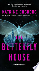 The Butterfly House by Katrine Engberg