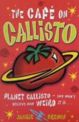 The Café On Callisto by Jackie French