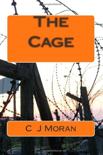 The Cage by C. J. Moran