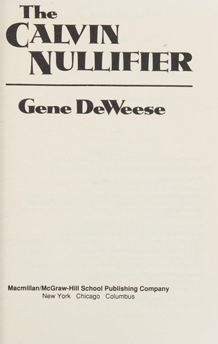 The Calvin nullifier by Gene DeWeese