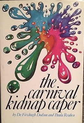 The carnival kidnap caper by Fitzhugh Dodson