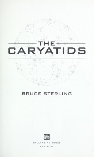The caryatids by Bruce Sterling