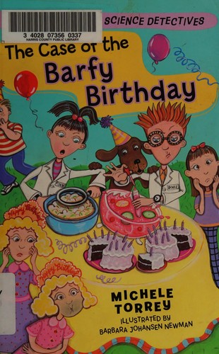 The case of the barfy birthday by Michele Torrey