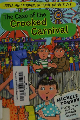The case of the crooked carnival by Michele Torrey