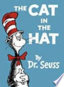 The Cat in the Hat by Dr. Seuss