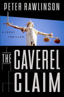 The Caverel Claim by Peter Rawlinson