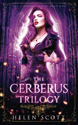 The Cerberus Trilogy A Fantasy Reverse Harem by Helen Scott
