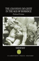 The Chansons de Geste in the Age of Romance by Sarah Kay