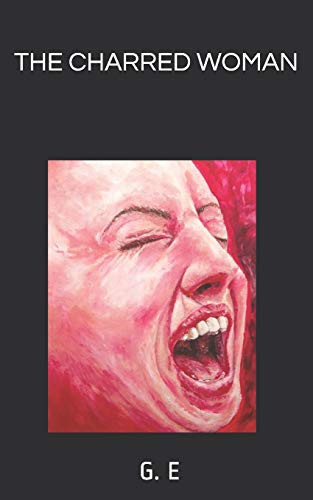 The Charred Woman by G. E