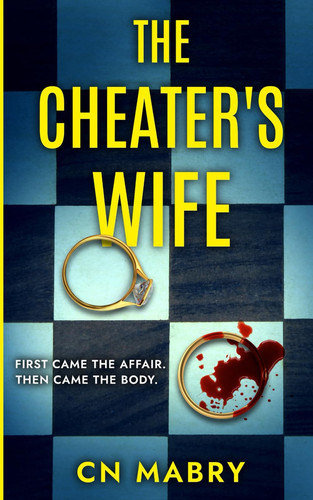 The Cheater's Wife by CN Mabry