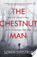 The Chestnut Man by Søren Sveistrup