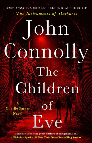 The Children of Eve A Thriller by John Connolly