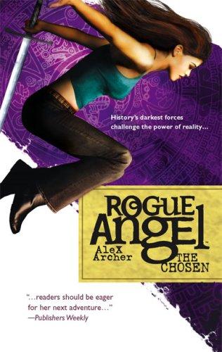 The Chosen (Rogue Angel) by Alex Archer