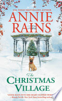 The Christmas Village by Annie Rains