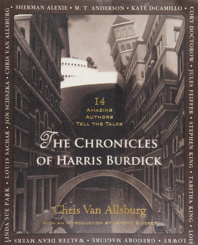 The Chronicles of Harris Burdick by Chris Van Allsburg