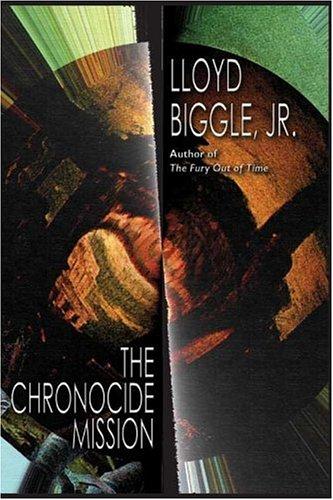 The Chronocide Mission by Lloyd Biggle Jr