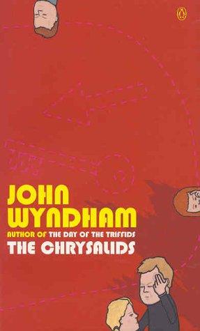 The Chrysalids by John Wyndham