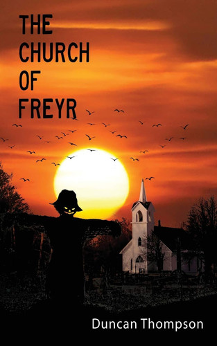 The Church of Freyr by Duncan Thompson