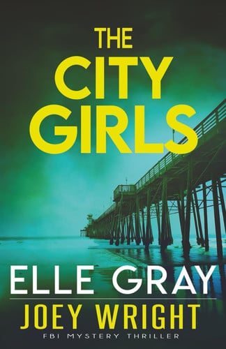 The City Girls by Elle Gray