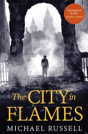 The City in Flames by Michael Russell
