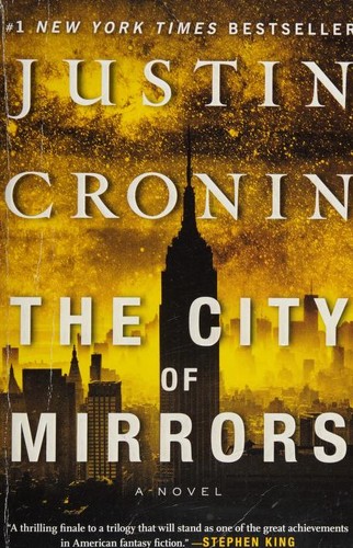 The City of Mirrors by Justin Cronin