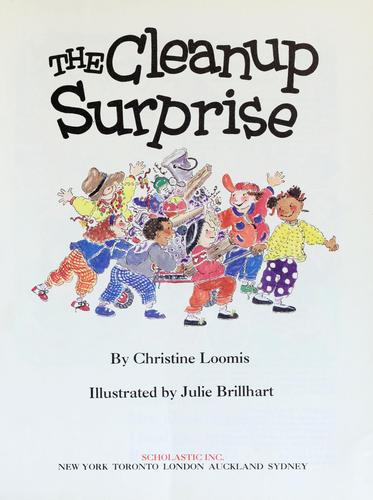 The cleanup surprise by Christine Loomis
