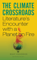 The Climate Crossroads by Rajat Chaudhuri