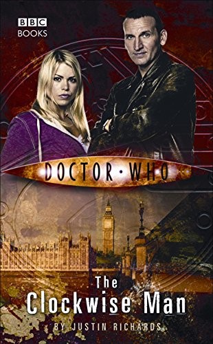 The Clockwise Man by Justin Richards