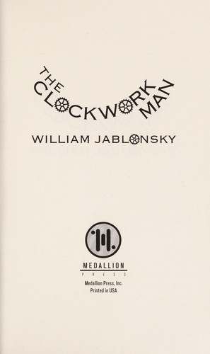 The clockwork man by William Jablonsky