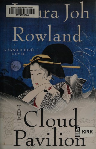 The cloud pavilion by Laura Joh Rowland