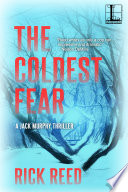The Coldest Fear by Rick Reed