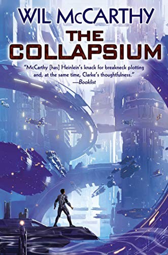 The collapsium by Wil McCarthy