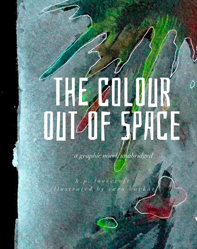 The Colour Out of Space by Howard Phillips Lovecraft