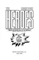 The comic book heroes by Will Jacobs