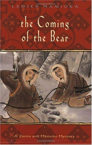 The coming of the bear by Lensey Namioka
