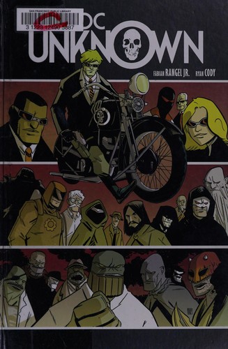 The complete Doc Unknown by Fabian Rangel