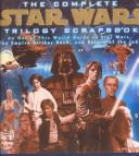 The Complete Star Wars Trilogy Scrapbook by Mark Cotta Vaz
