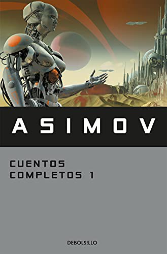 The Complete Stories, Volume 1 by Isaac Asimov