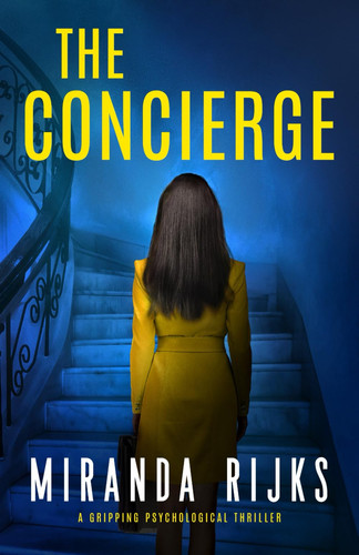 The Concierge: a gripping psychological thriller by Rijks, Miranda
