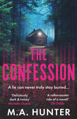 The Confession by Hunter, M A