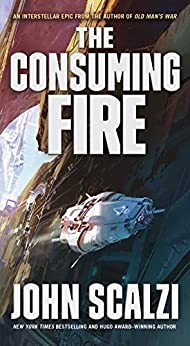 The consuming fire by John Scalzi