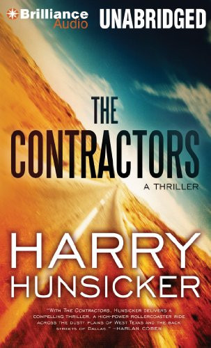 The Contractors (A Jon Cantrell Thriller, 1) by Hunsicker, Harry