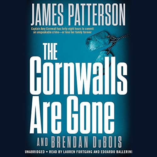 The Cornwalls Are Gone (Amy Cornwall, 1) by Patterson, James