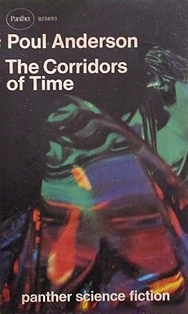 The corridors of time by Poul Anderson
