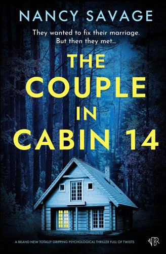 The Couple in Cabin 14 by Nancy Savage