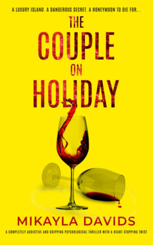 The Couple on Holiday by Mikayla Davids