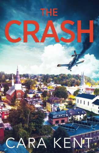 The Crash by Cara Kent